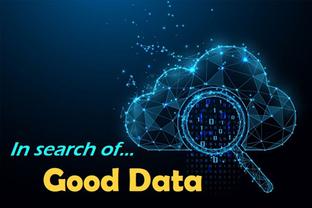 In search of good data